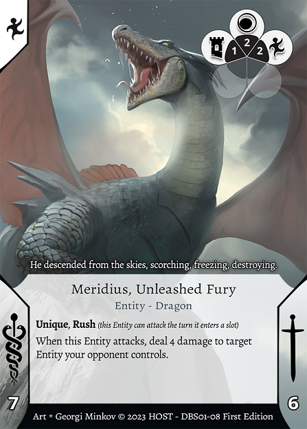 Meridius, Unleashed Fury